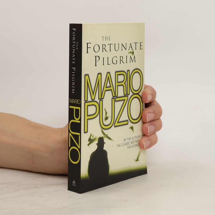 Mario Puzo The fortunate pilgrim