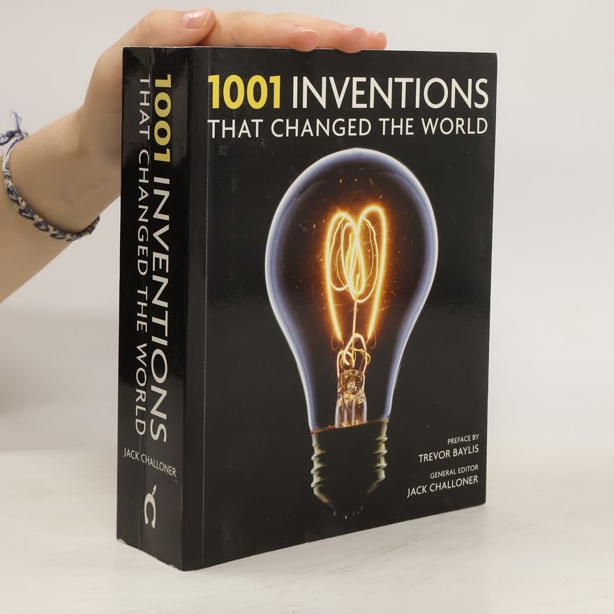 Trevor Baylis 1001 Inventions that Changed the World