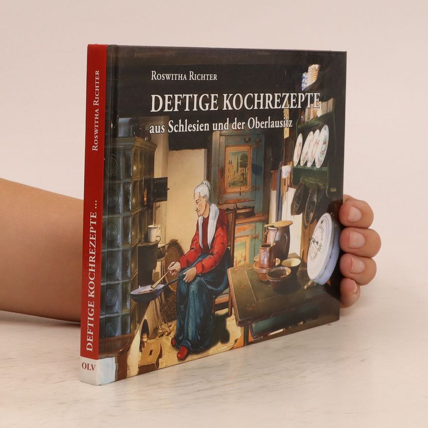 Roswitha Richter Deftige Kochrezepte aus Schlesien und der Oberlausitz