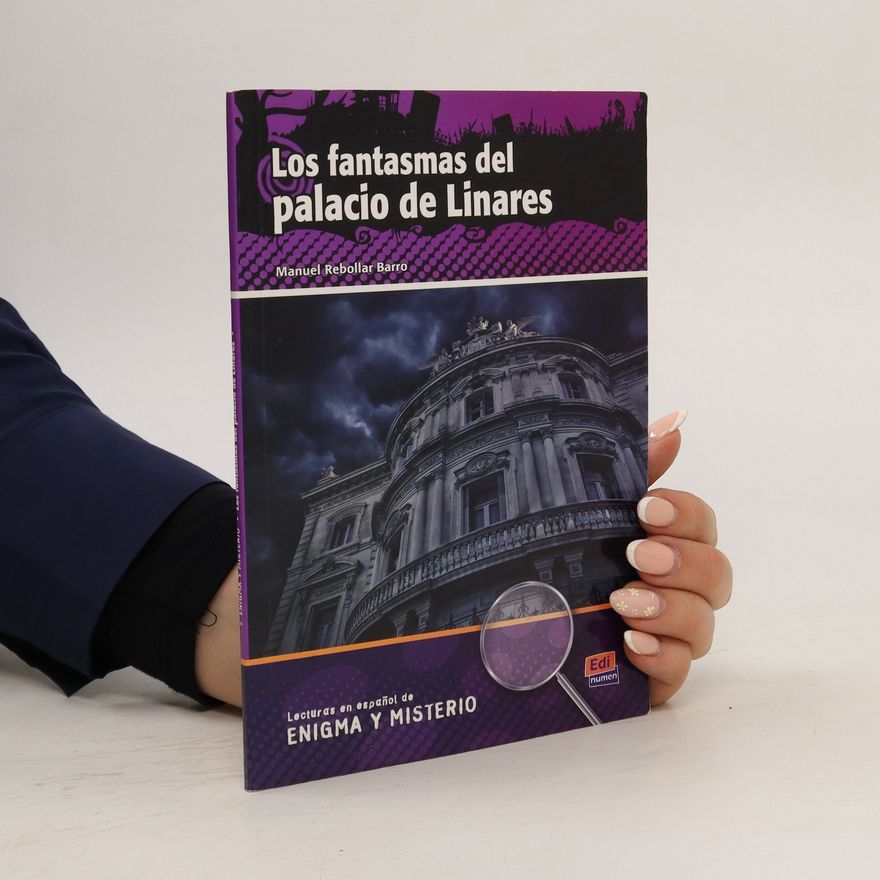 Manuel Rebollar Barro Los fantasmas del palacio de linares