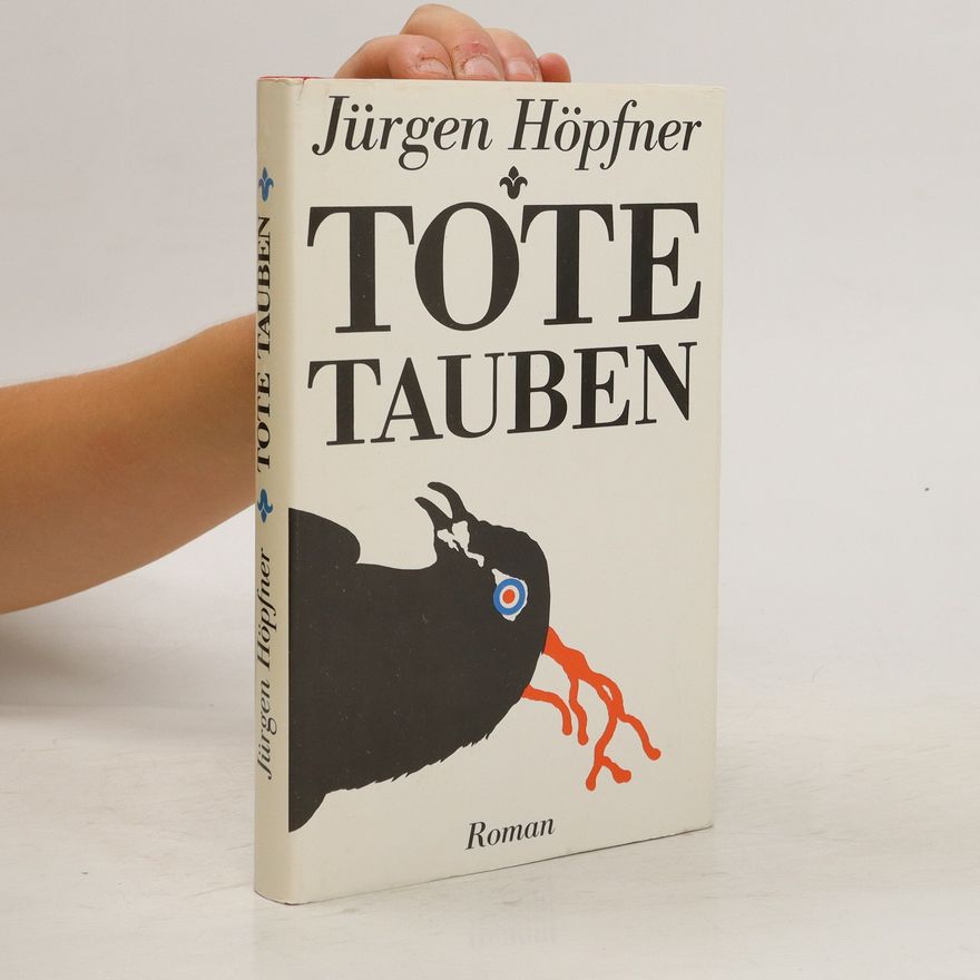 Jürgen Höpfner Tote Tauben