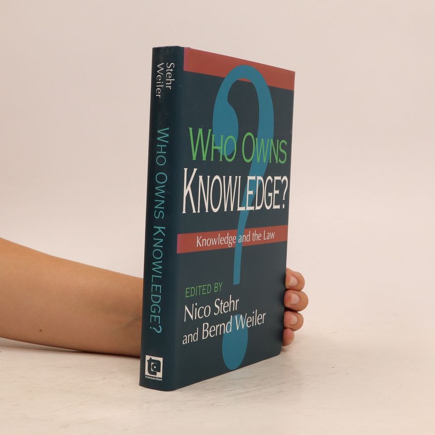 Bernd Weiler Who Owns Knowledge?