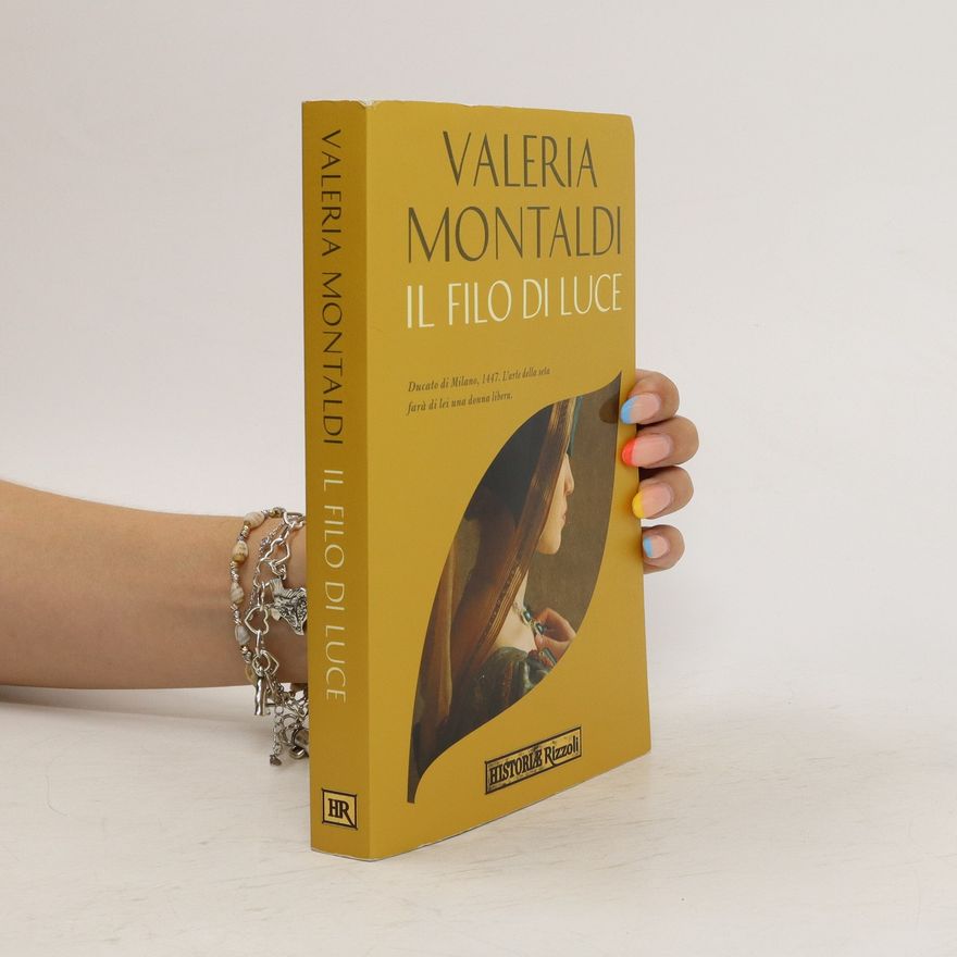 Valeria Montaldi Il filo di luce