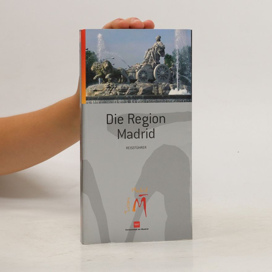 Patricia Pedraza Die Region Madrid: Reiseführer