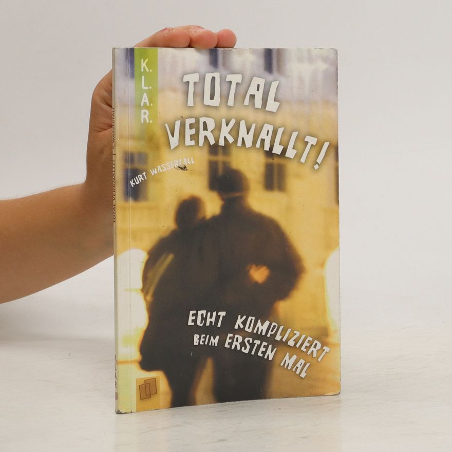 Kurt Wasserfall Total verknallt!