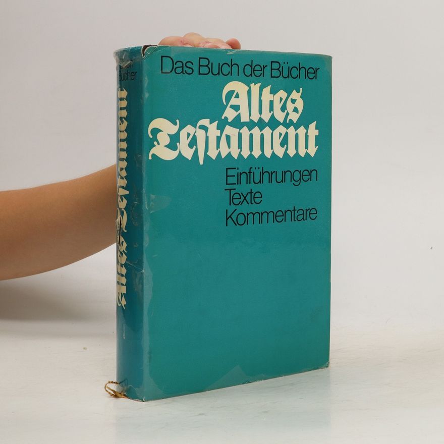 Autorenkollektiv Das Buch der Bücher. Altes Testament