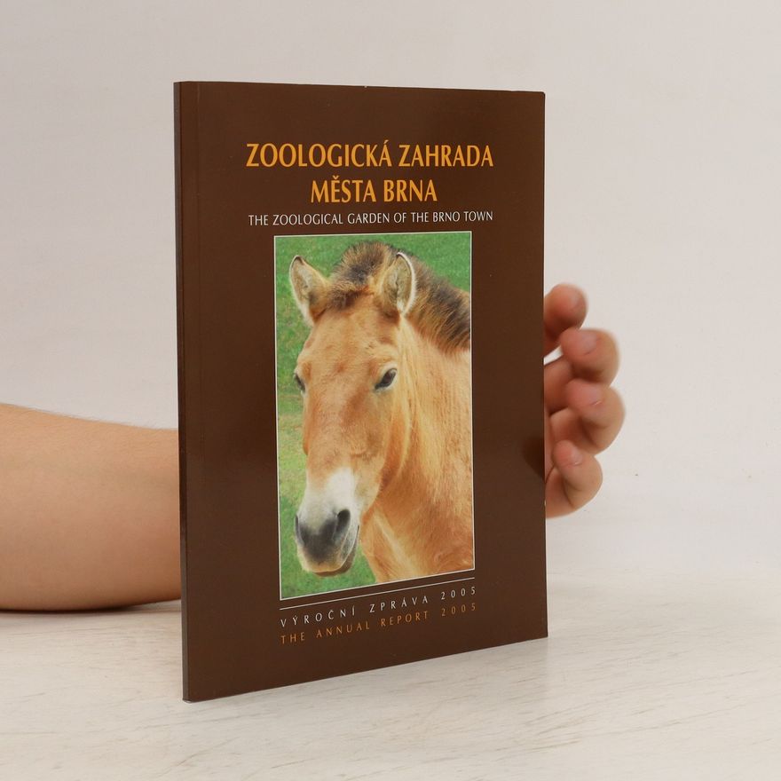 Autorenkollektiv Zoologická zahrada města Brna. The Zoological Garden of the Brno Town