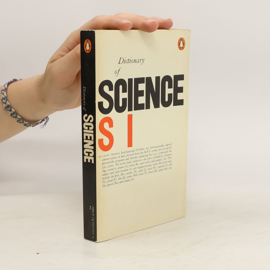 Alan Isaacs A Dictionary of Science