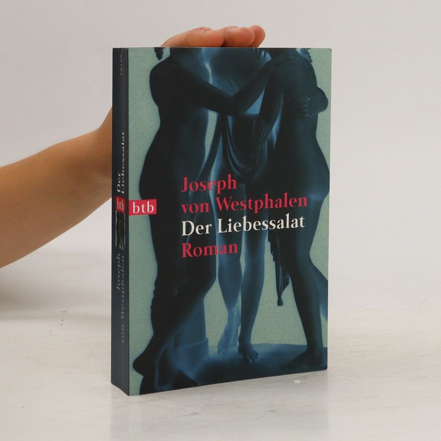 Joseph von Westphalen Der Liebessalat