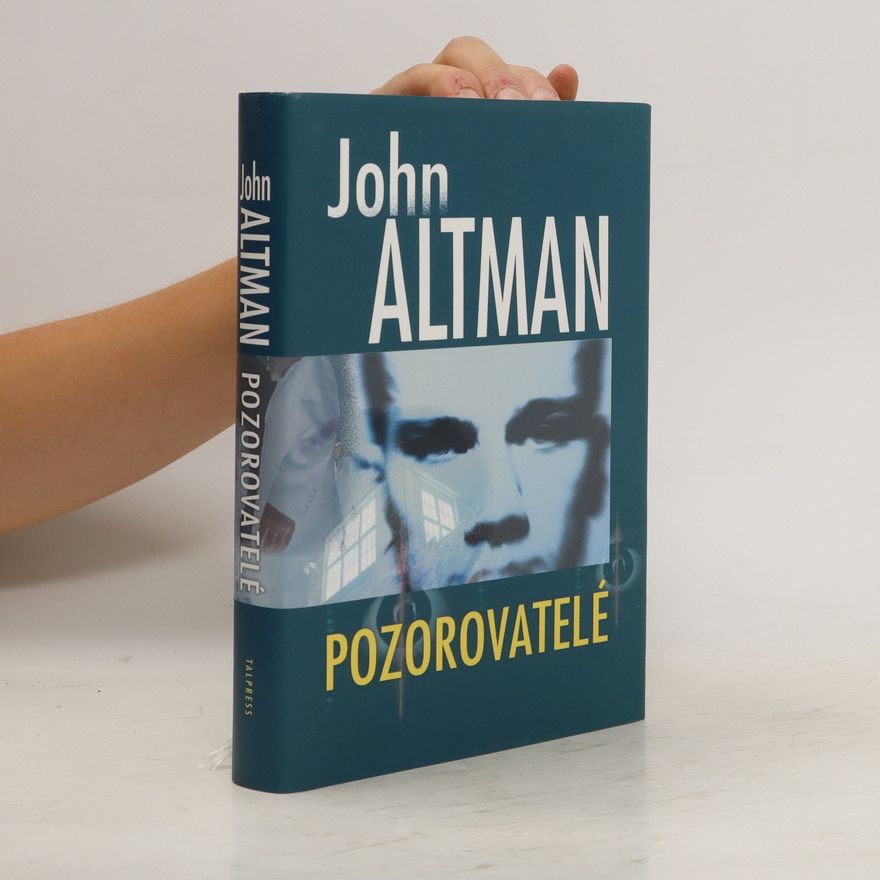 John Altman Pozorovatelé