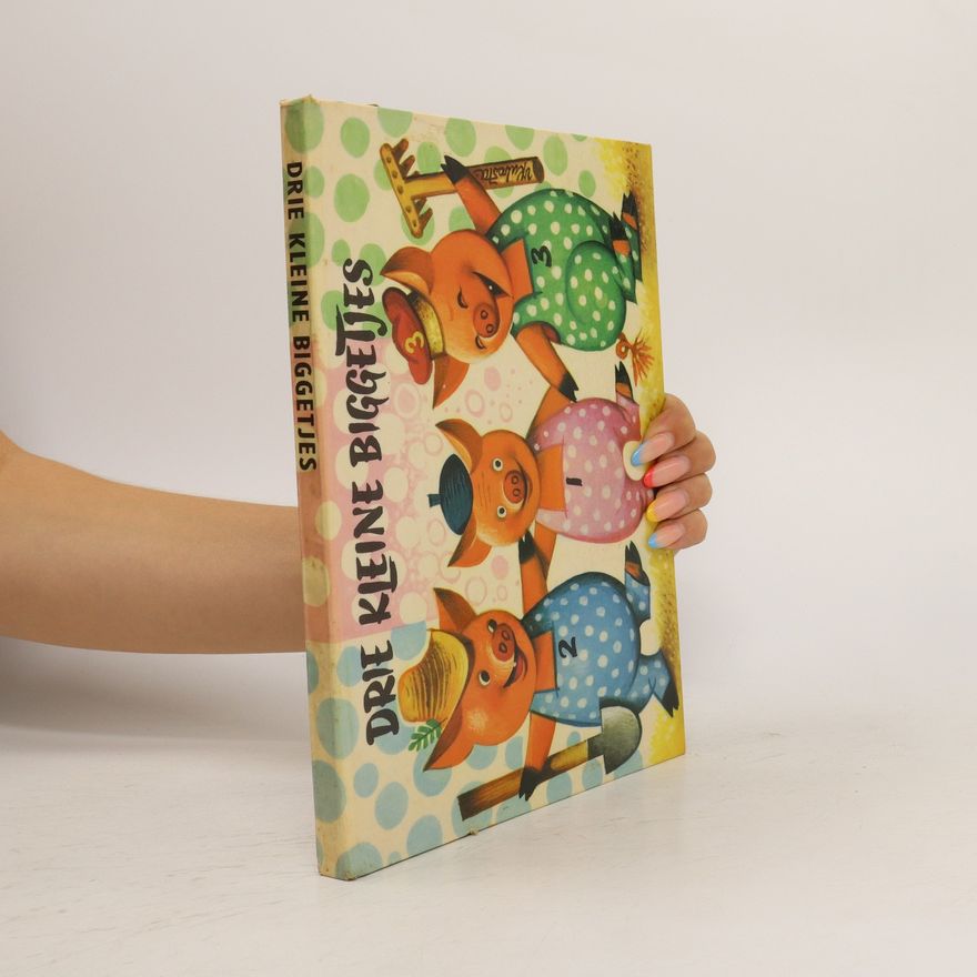 Collectif d'auteurs Drie kleine Biggetjes