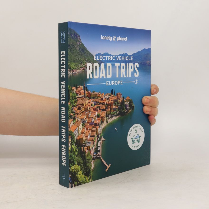 Autorenkollektiv Electric Vehicle Road Trips - Europe
