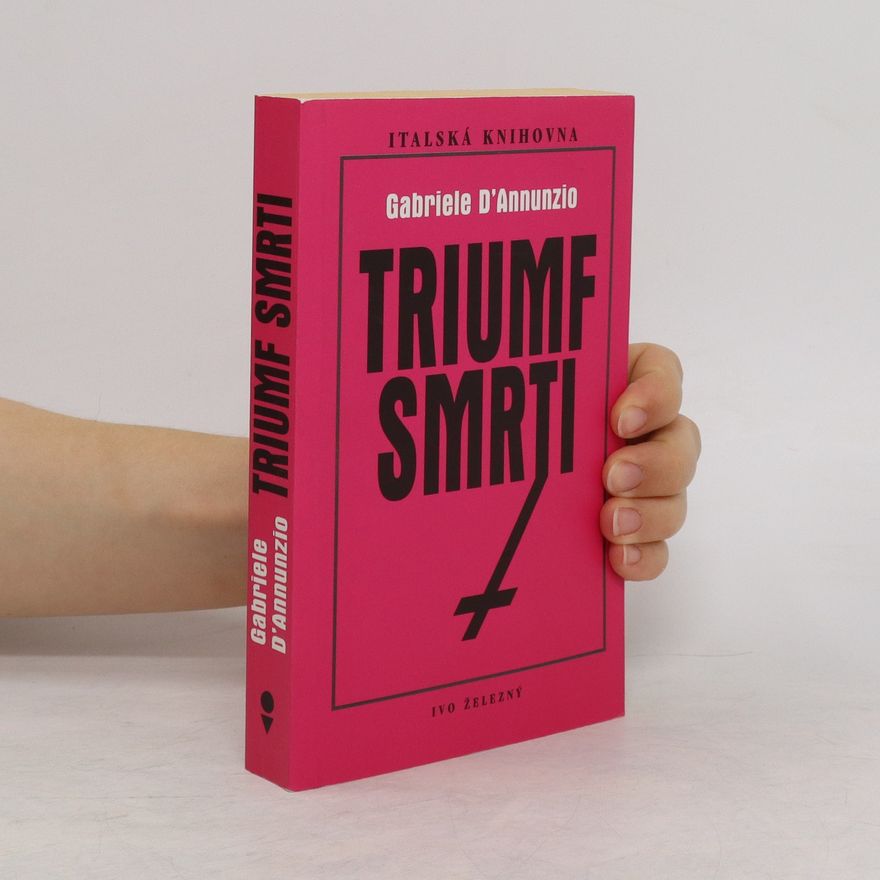 Gabriele D\'Annunzio Triumf smrti