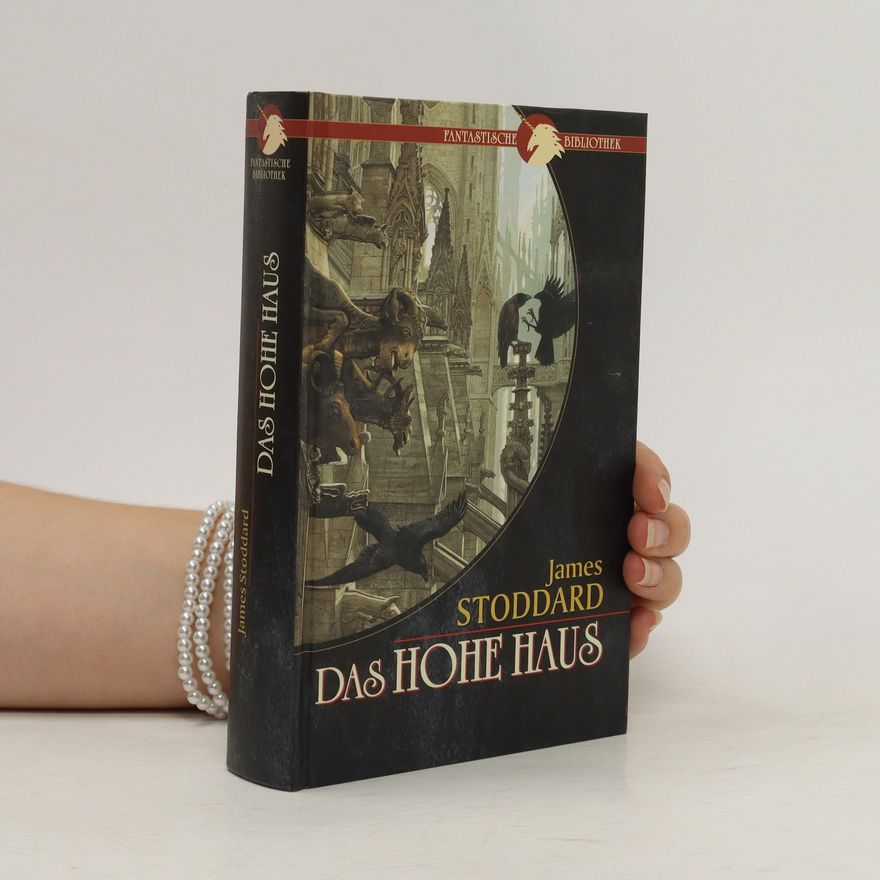 James Stoddard Das hohe Haus