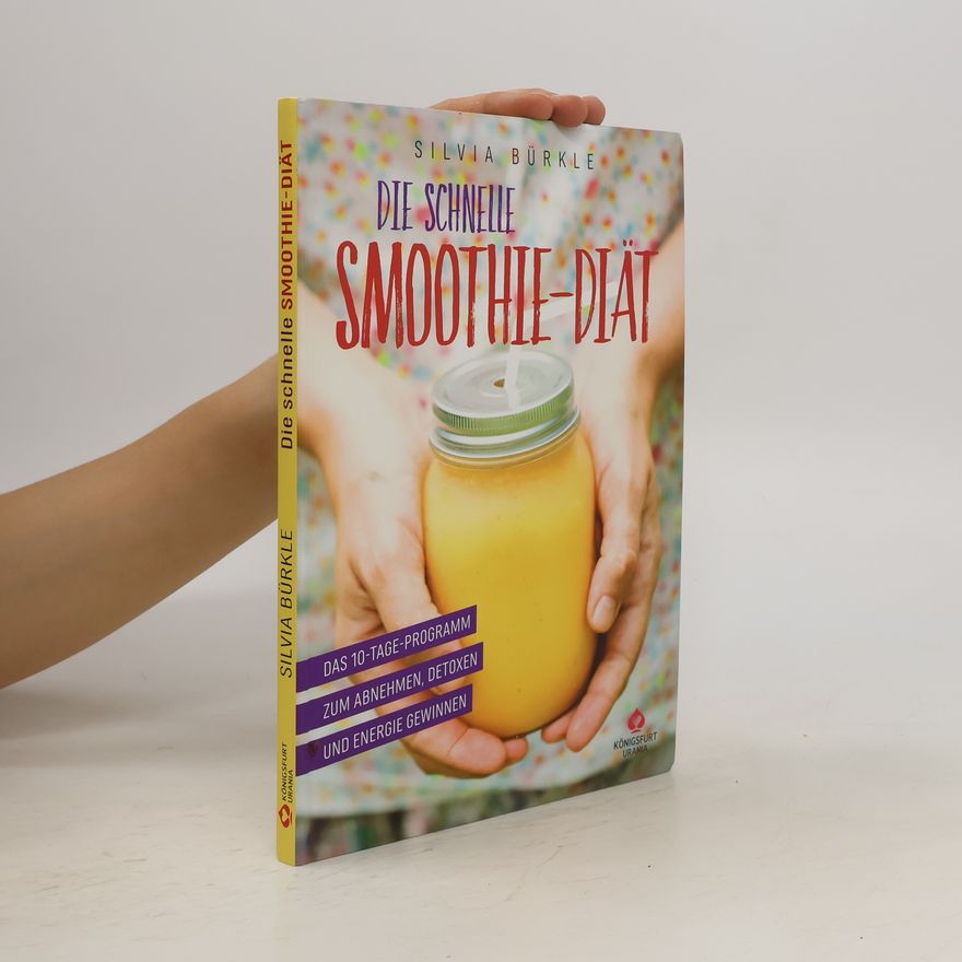 Silvia Bürkle Die schnelle Smoothie-Diät