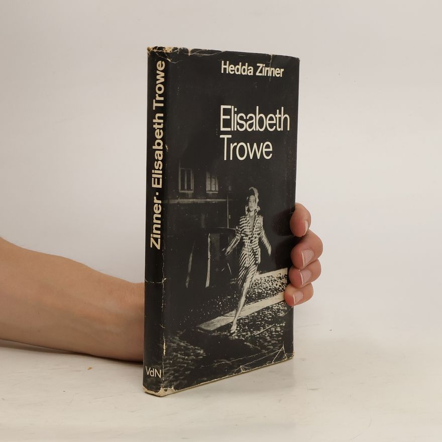 Hedda Zinner Elisabeth Trowe