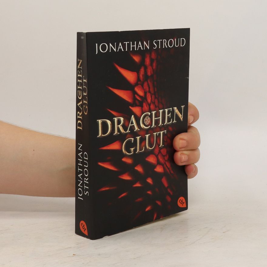 Jonathan Stroud Drachenglut