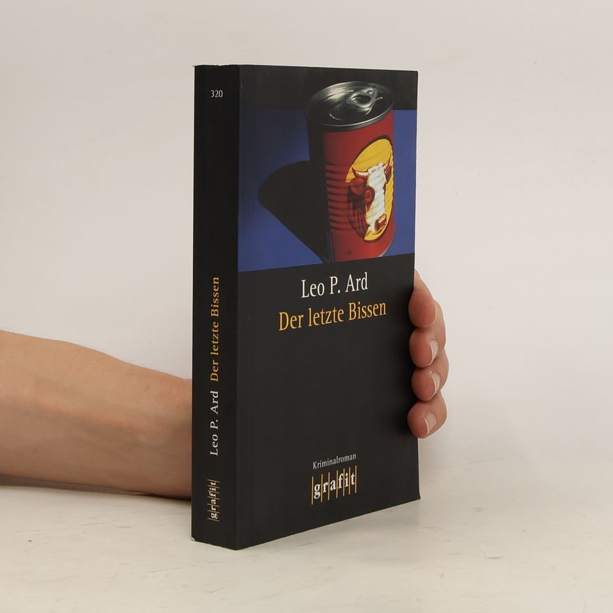 Leo P. Ard Der letzte Bissen