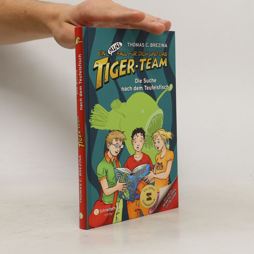 Thomas Brezina Ein mini Fall für dich und das Tiger-Team: Die Suche nach dem Teufelsfisch