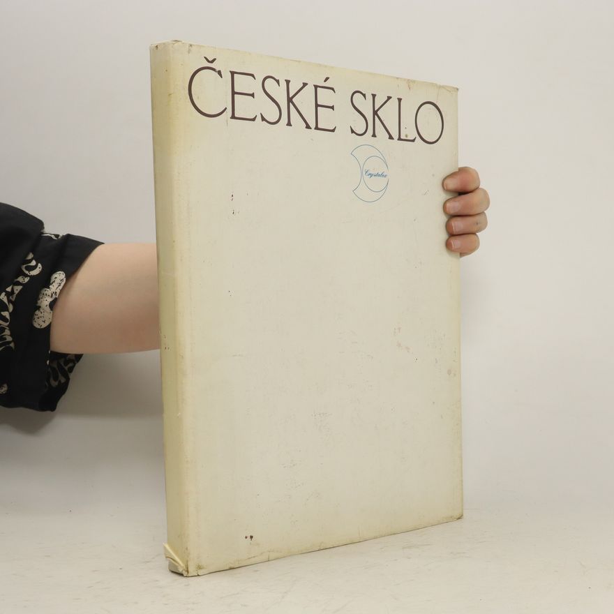 Collectif d'auteurs České sklo