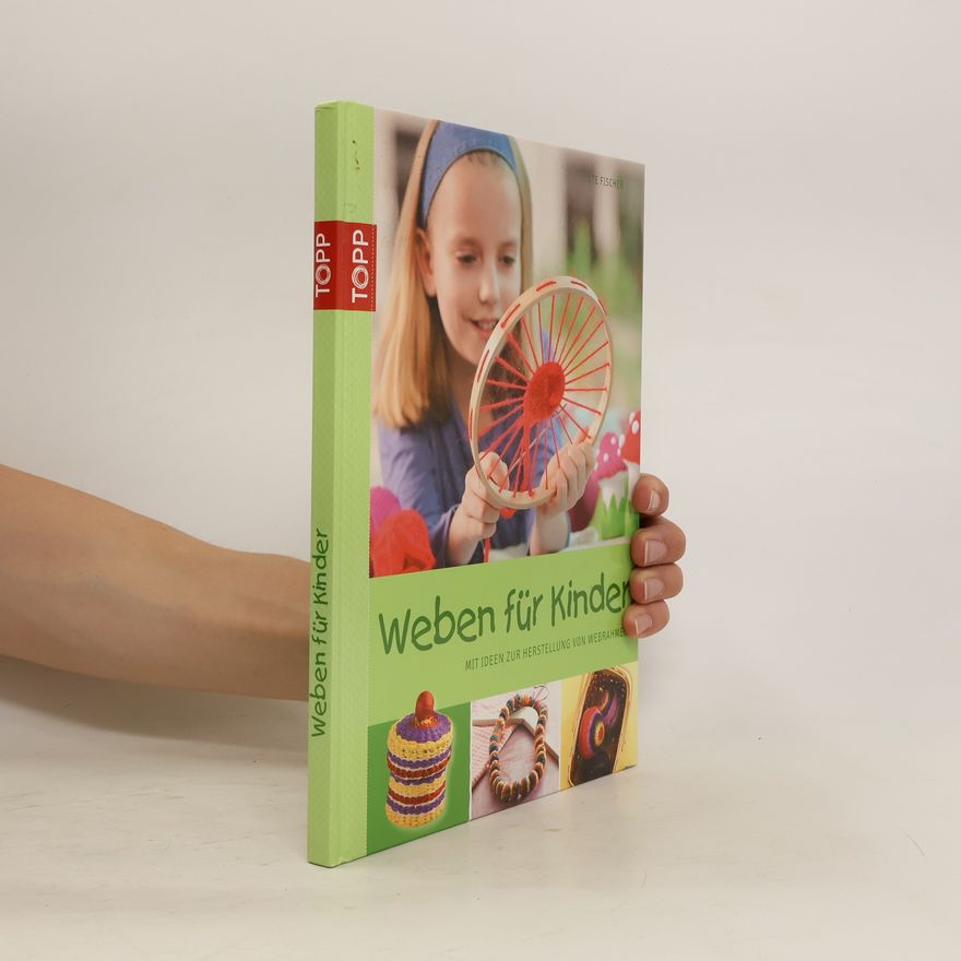 Ute Fischer Weben für Kinder
