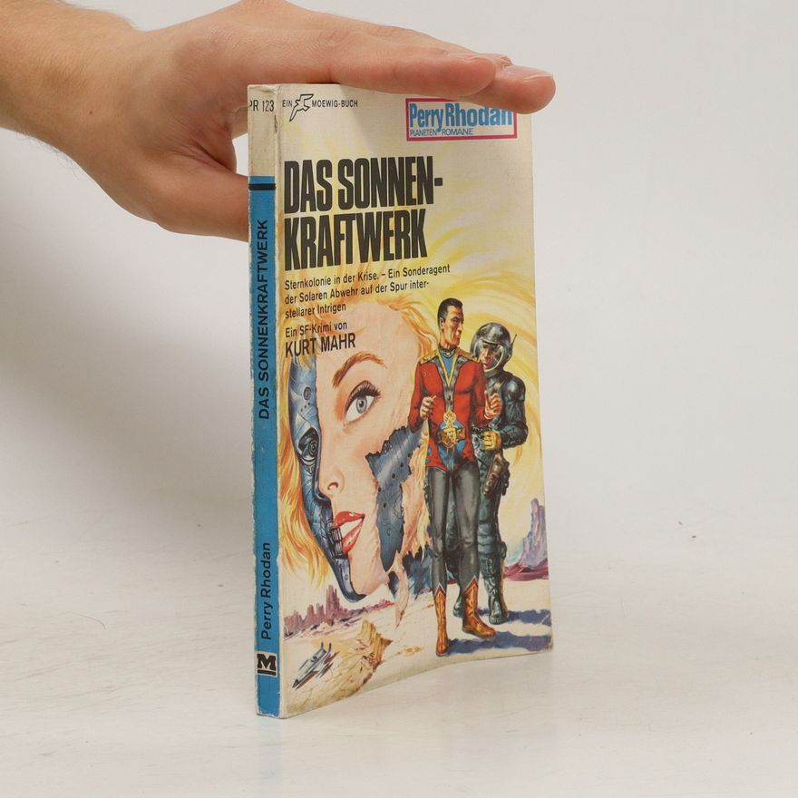 Kurt Mahr Perry Rhodan 123. Das Sonnenkraftwerk