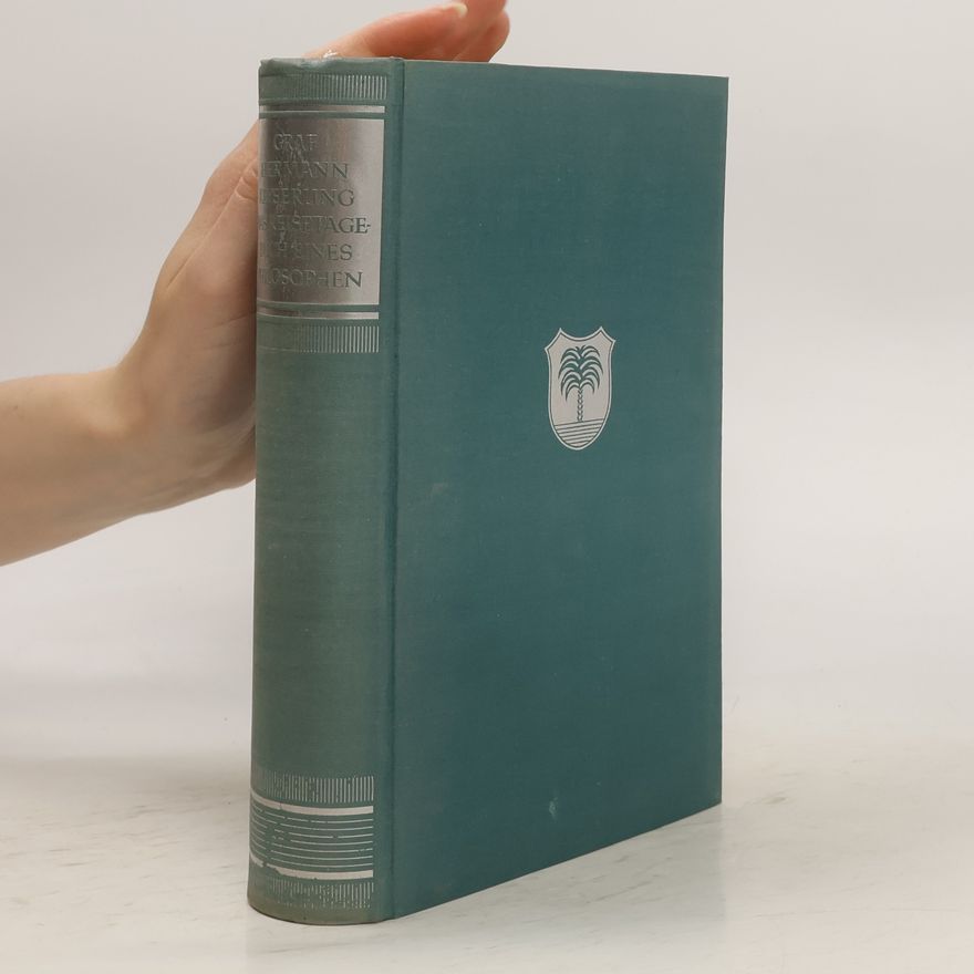Graf Hermann Keyserling Reisetagebuch eines Philosophen