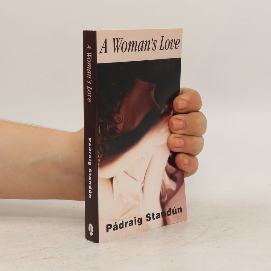 Pádraig Standún A Woman's Love