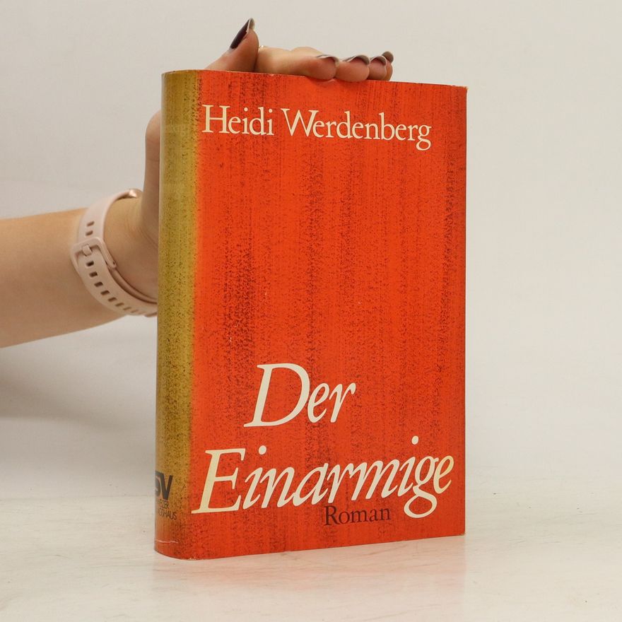 Heidi Werdenberg Der Einarmige