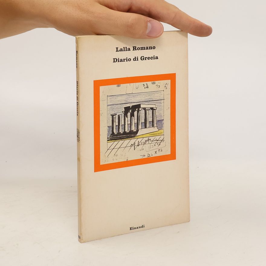 Lalla Romano Diario di Grecia