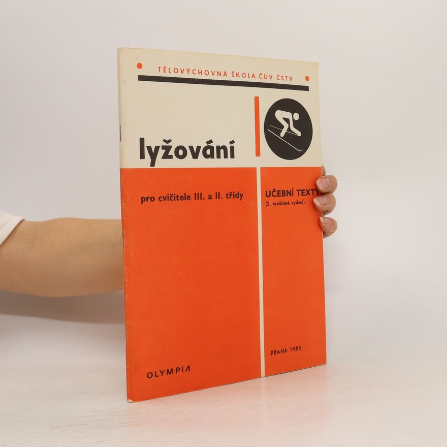 AA.VV. Lyžování pro cvičitele III. a II. třídy