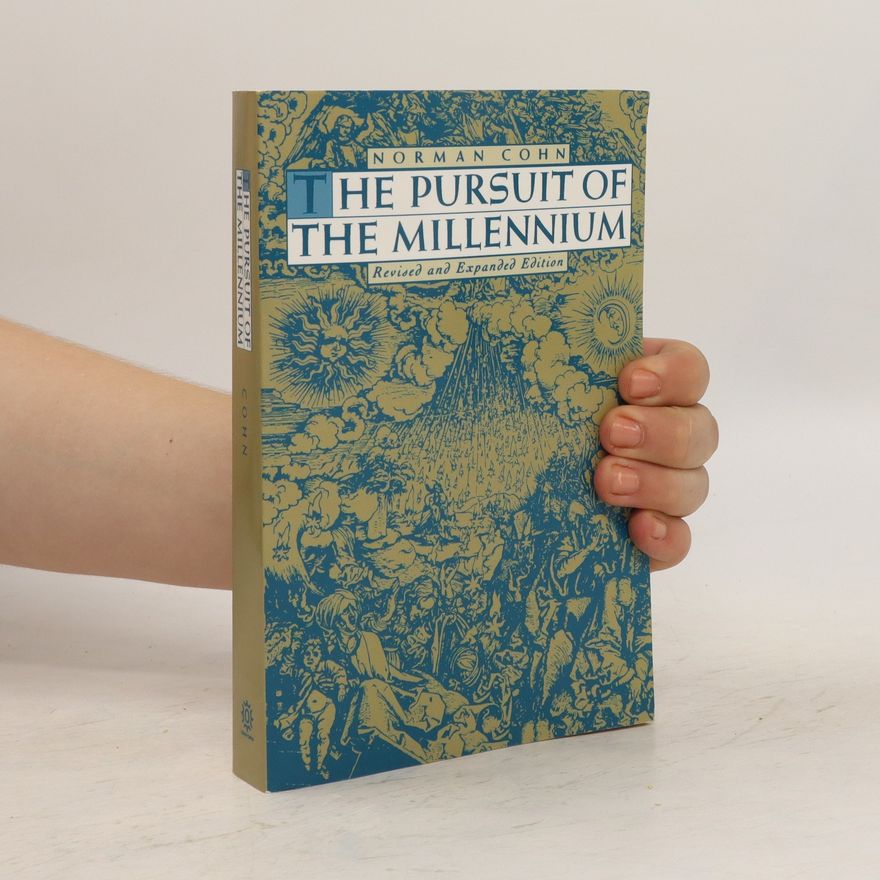 Norman Cohn The Pursuit of the Millennium