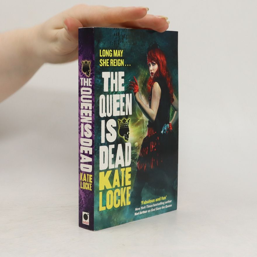 Kate Locke The Queen is Dead