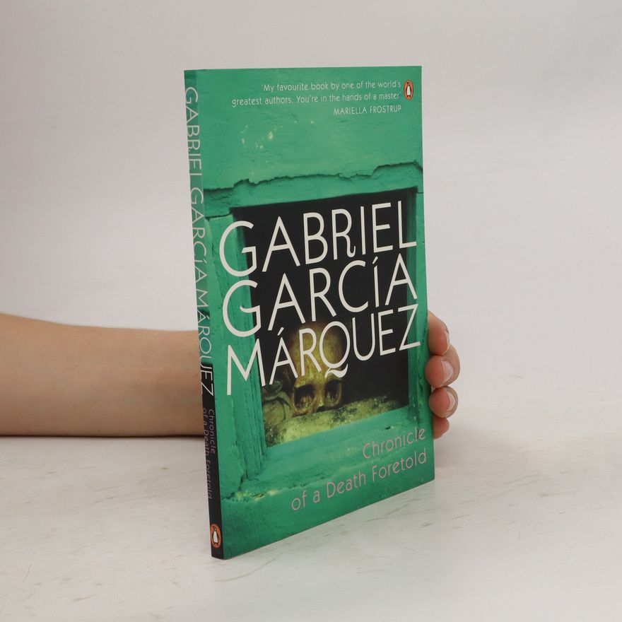 Gabriel García Márquez Chronicle of a Death Foretold
