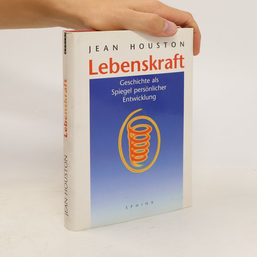 Jean Houston Lebenskraft