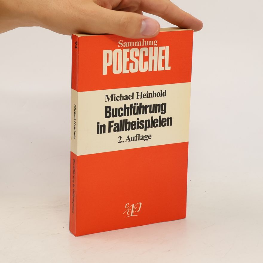 Michael Heinhold Buchführung in Fallbeispielen