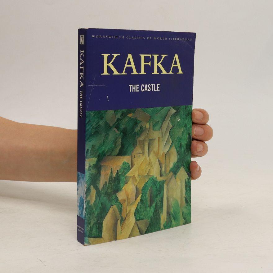 Franz Kafka The Castle