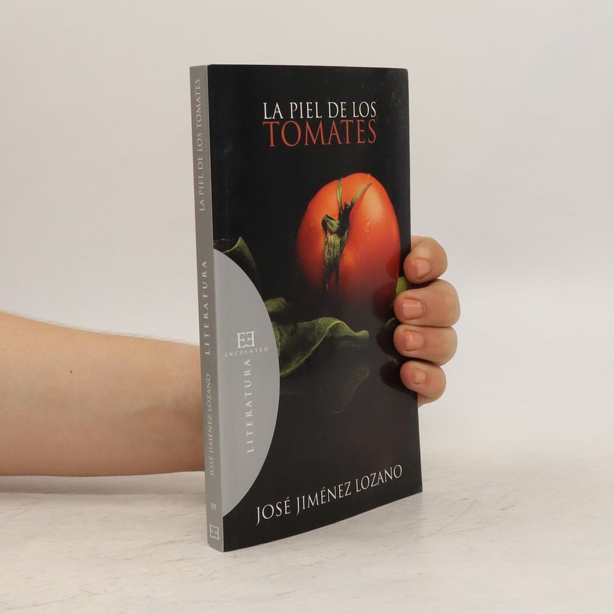 José Jiménez Lozano La piel de los tomates
