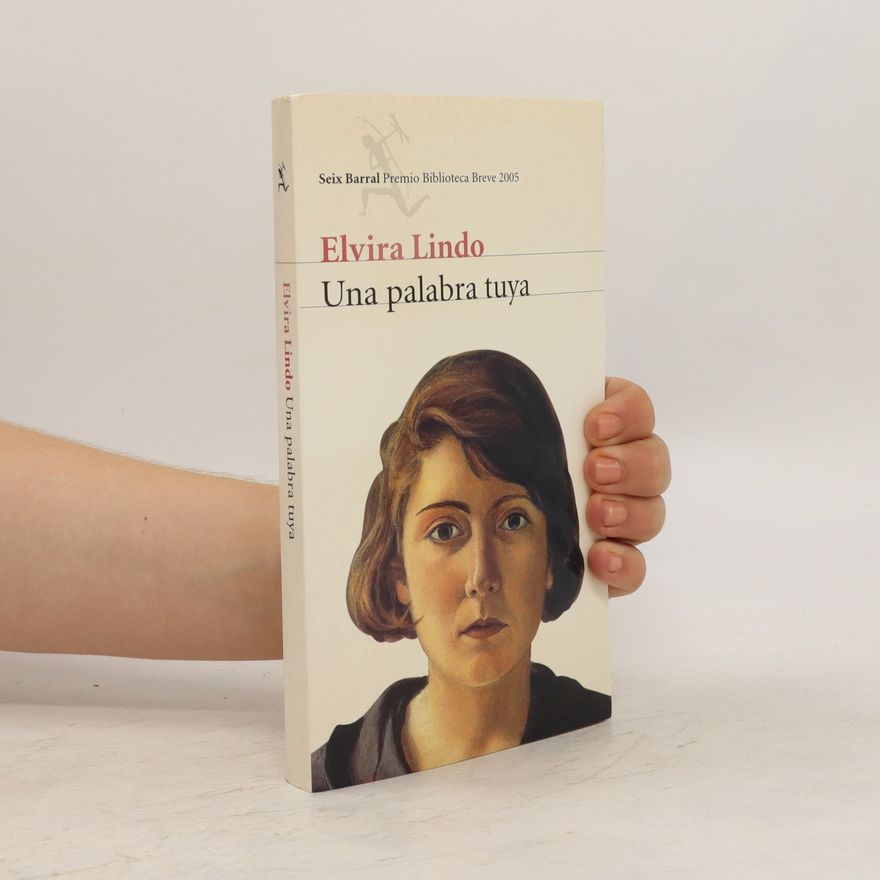 Elvira Lindová Garridová Una palabra tuya