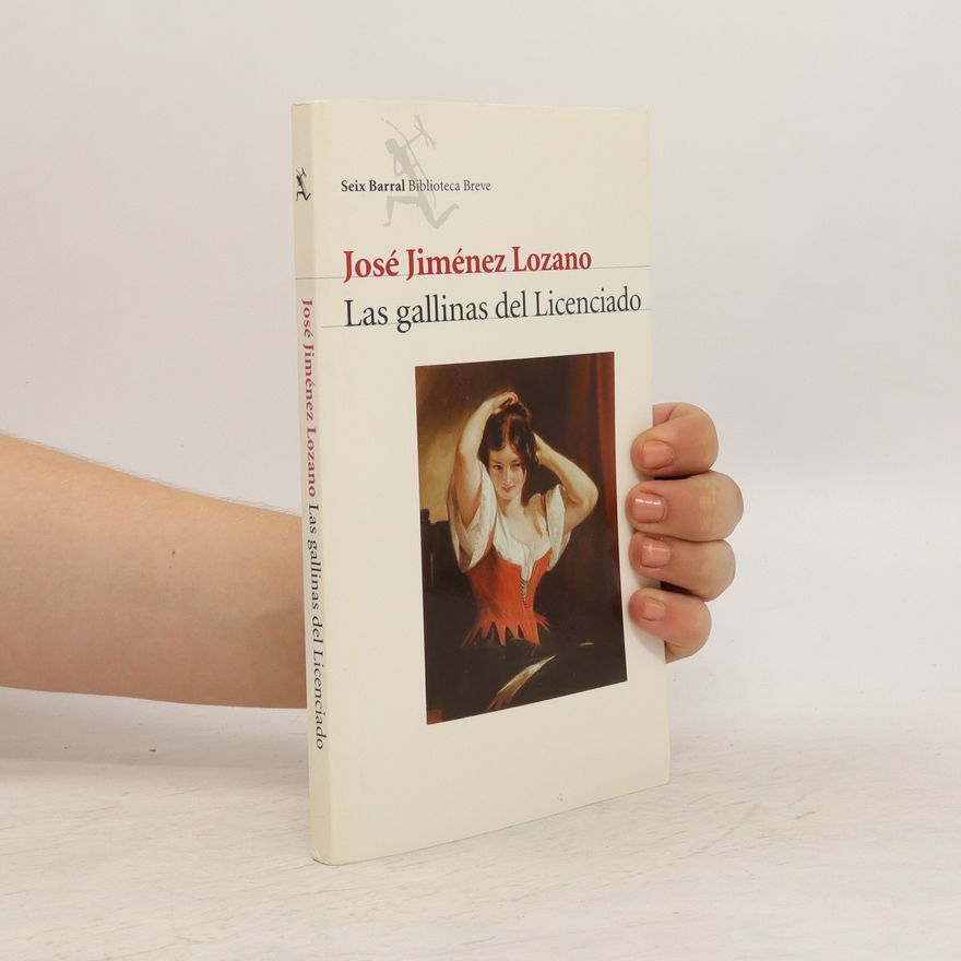 José Jiménez Lozano Las gallinas del licenciado