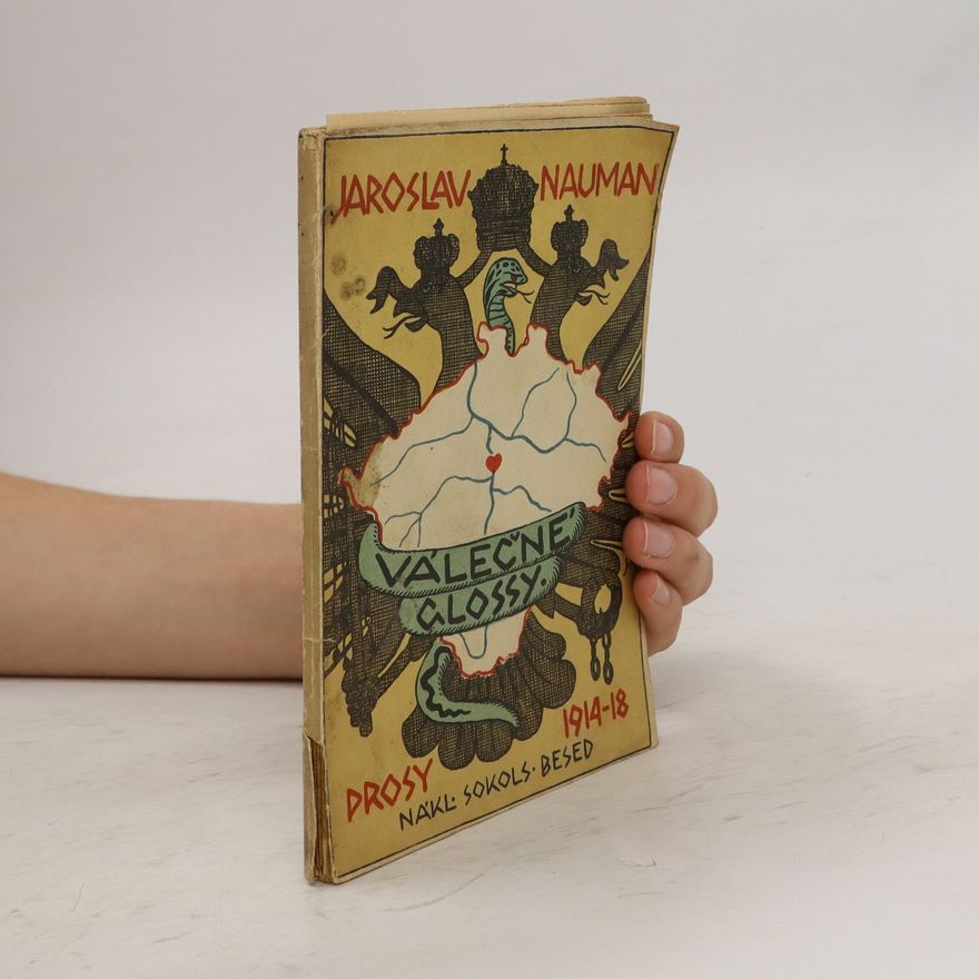 Nauman Jaroslav Pálené glossy: Prosy 1914-18