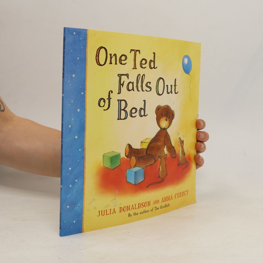 Julia Donaldson One Ted Falls Out of Bed