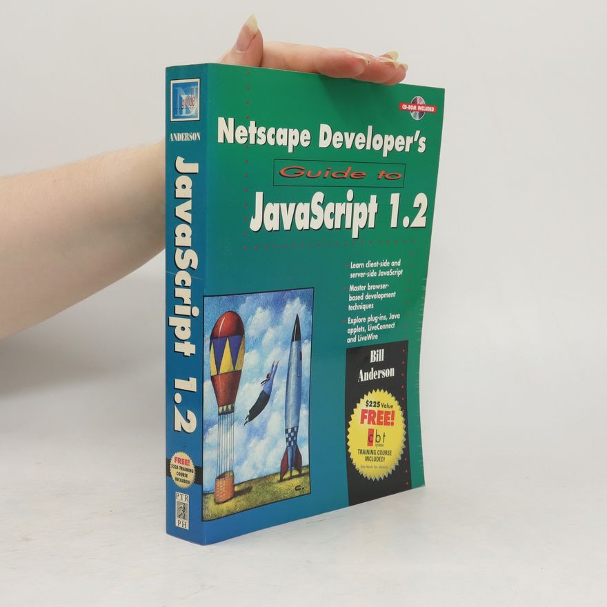 Bill Anderson Netscape Developer's Guide to JavaScript 1.2