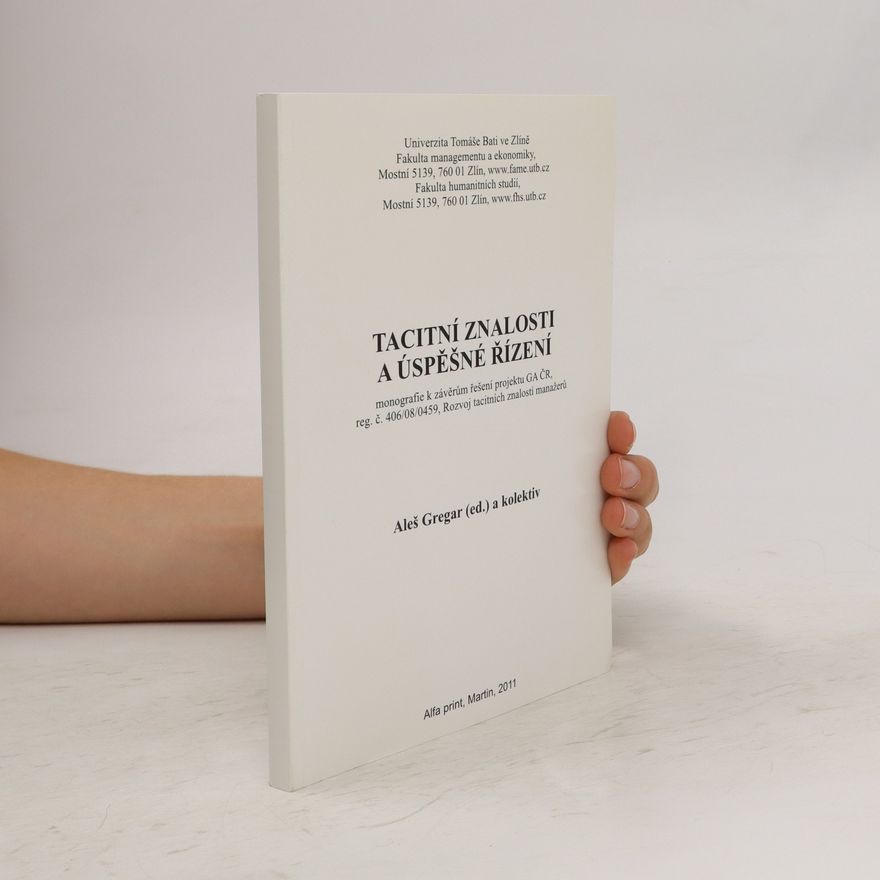 Collectif d'auteurs Tacitní znalosti a úspěšné řízení