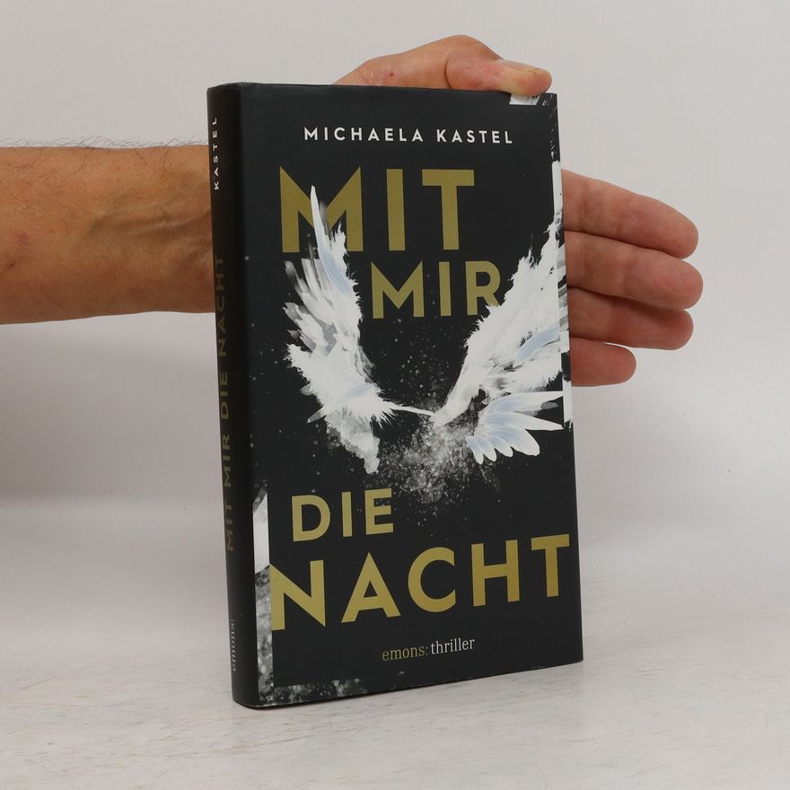 Michaela Kastel Mit mir die Nacht