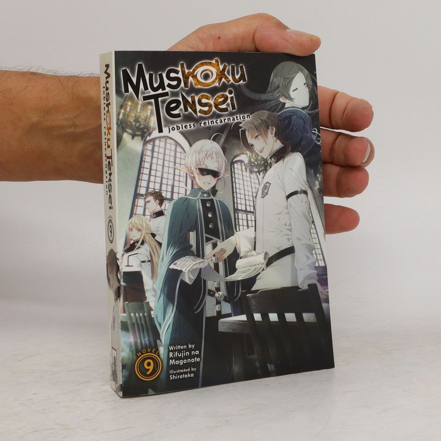 Rifujin Na Magonote Mushoku Tensei. Jobless Reincarnation. Vol 9