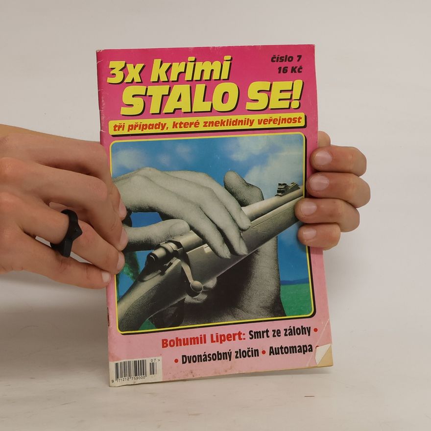 Bohumil Lipert 3x krimi stalo se! Smrt ze zálohy. Dvojnásobný zločin. Automapa
