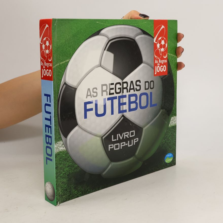 Various authors As regras do futebol. Livro pop up