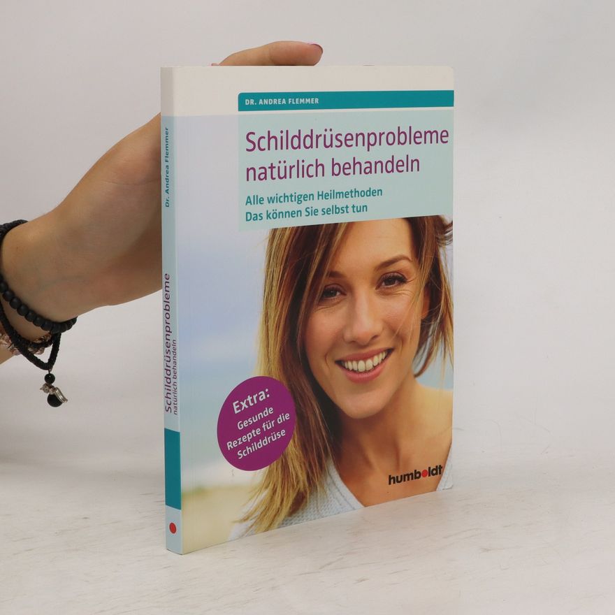 Andrea Flemmer Schilddrüsenprobleme natürlich behandeln
