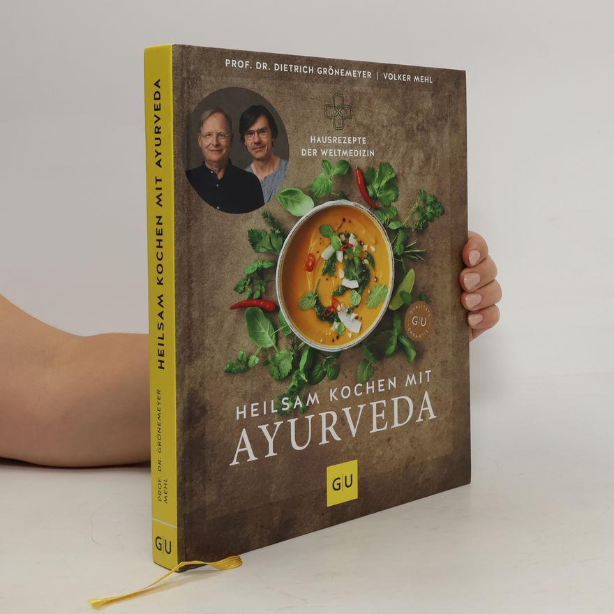 Volker Mehl Heilsam kochen mit Ayurveda
